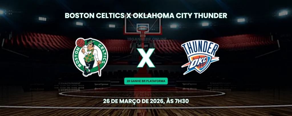 celtics x thunder 26-3-2026
