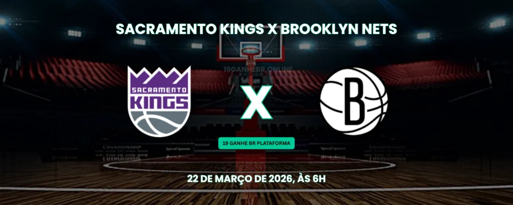 kings x nets 22-03-2026